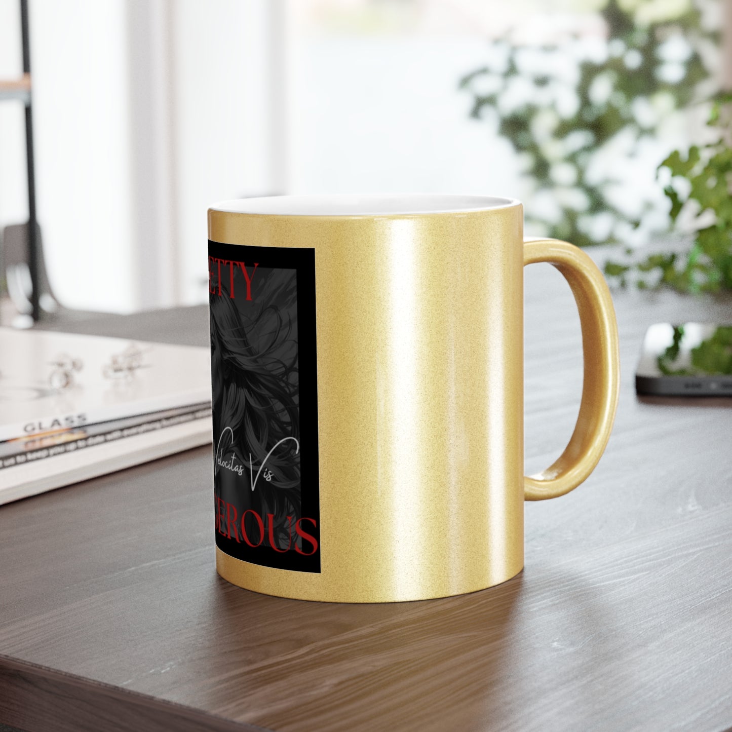 Pretty Dangerous Metallic Mug (Silver\Gold)
