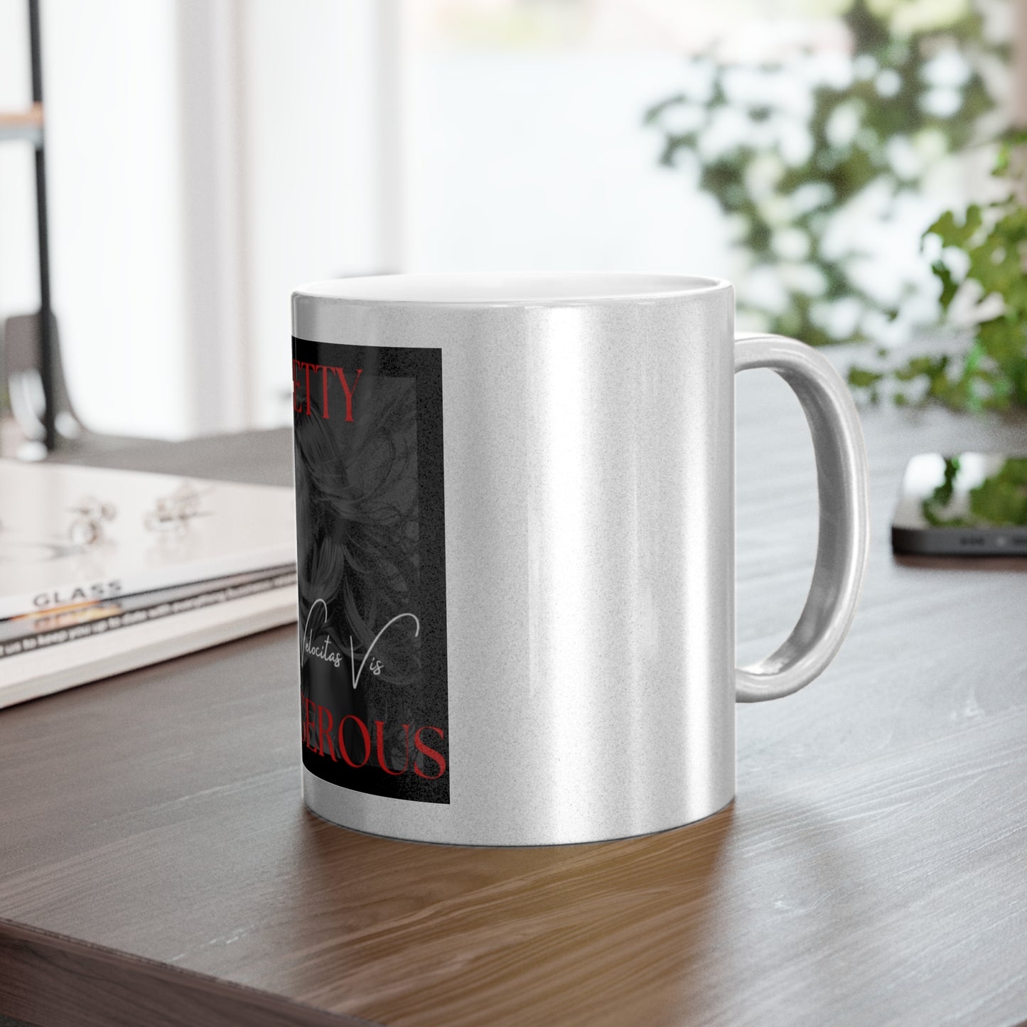 Pretty Dangerous Metallic Mug (Silver\Gold)